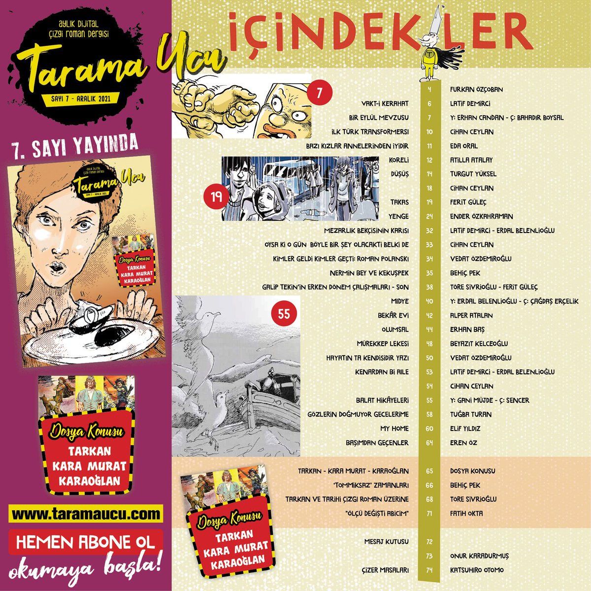 ✒️ 7. SAYI YAYINDA
Dosya konusu:
💥 TARKAN - KARA MURAT - KARAOĞLAN

#mizah #mizahdergisi #çizgi #çizgiroman #karikatür #komik #hikaye #eğlence #taramaucudergi #dergi #dijitaldergi #taramaucu #heyecan #keyif #macera #tarkan #karamurat #karaoglan #suatyalaz #sezginburak #tarih