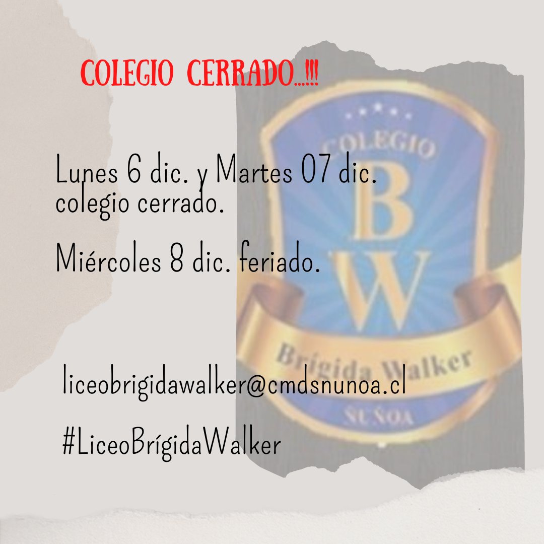 LiceoBW's tweet photo. #LiceoBrígidaWalker 
6 y 7 dic colegio cerrado. 
8 dic feriado.

Nos vemos el jueves 9 dic. https://t.co/dRyDrK3wsJ