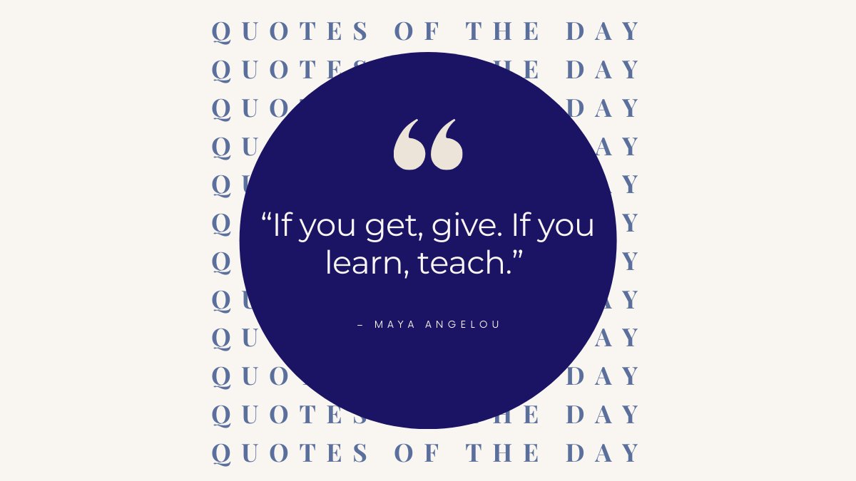 intellihelp's tweet photo. “If you get, give. If you learn, teach.” – Maya Angelou https://t.co/QmaJ8ONLqj
