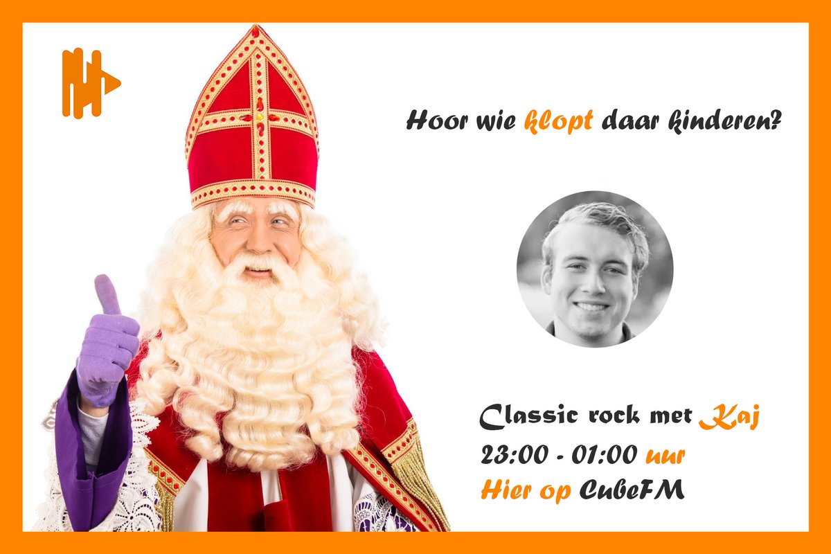 cubefmnl's tweet photo. Wie zoet is krijgt de beste beats!

Luister naar Classic Rock met Kaj! Tussen 23:00 en 01:00 uur hier op CubeFM.

#cubefm #sinterklaas #5december #kaj #classicrock https://t.co/plmxFz3MQw