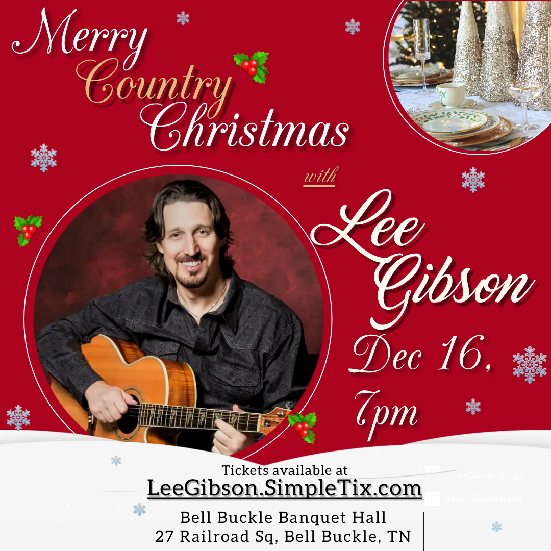 leegibsonmusic's tweet photo. Do you love #Christmasmusic as much as I do? Join us December 16th in historic #BellBuckle for an intimate acoustic concert. Who knows, we might have some very special guests join us on stage that night as well. #share https://t.co/cQTFDykjJ9