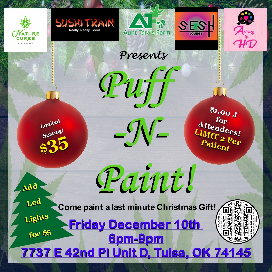 artistrybyhd's tweet photo. 😆💨🖌️🎨Puff-N-Paint: Christmas Edition! Join us 6pm-9pm @seshloungetulsa 12/10/21! This is our last class for the year! Dont miss all the fun! See you there 💚-HD
Tickets: https://t.co/LdEXVfZoaz
#art #artlife #artistrybyhd #puffnpaint #ooak #cannabiscommunity #cannabisculture https://t.co/QIQcVWySxe