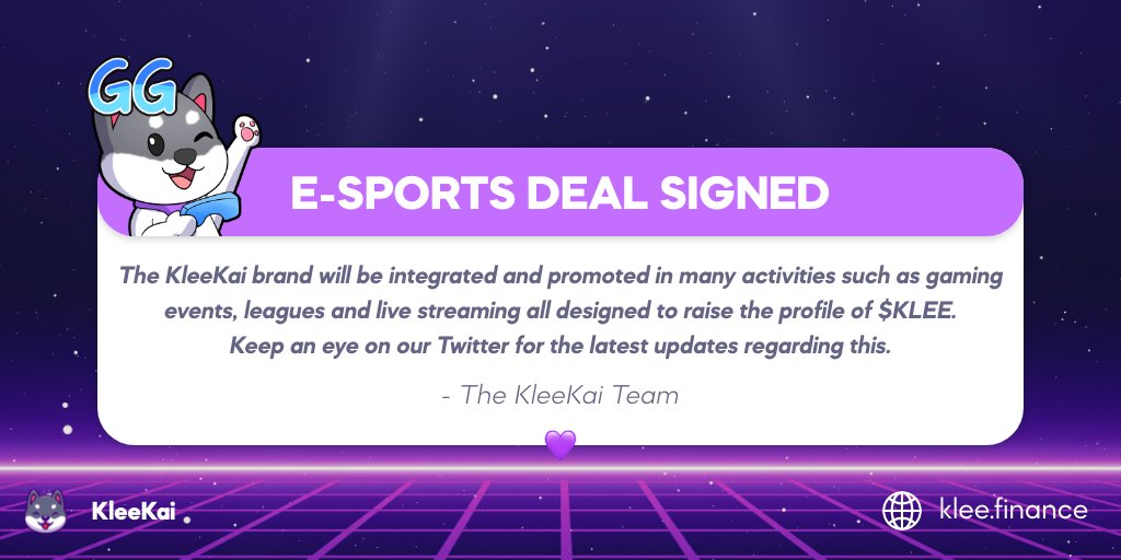 KleeKai signed its first E-sports deal! 🤝🎮

We will be integrated and promoted in activities such as gaming events, leagues and live streams all designed to raise the profile of $KLEE! 🤩

Follow us for the latest updates regarding these activities 👀

December is #KleeMonth 🔥