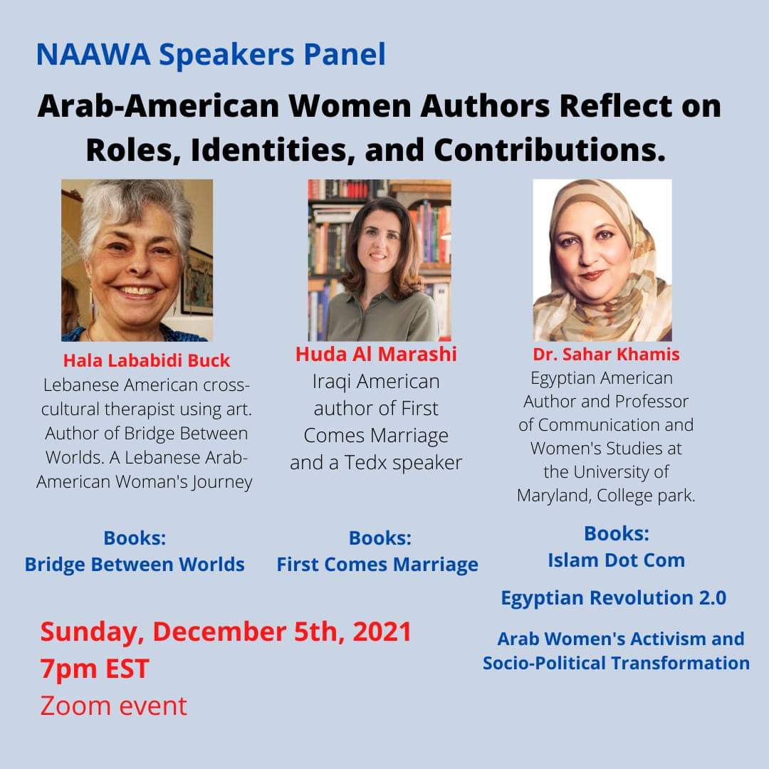 Skhamis's tweet photo. Join us in this @NAAWAorg panel tomorrow Dec. 5, 2021, 7 p.m. EST to hear #Arab-#American #women #authors from #Egypt, #Iraq &amp; #Lebanon discuss their #gendered #roles &amp; #identities &amp; their #books! #gender #genderequity #genderequality #Arabs #MiddleEast
https://t.co/badlDE8W4N https://t.co/QfyXQMn5f7