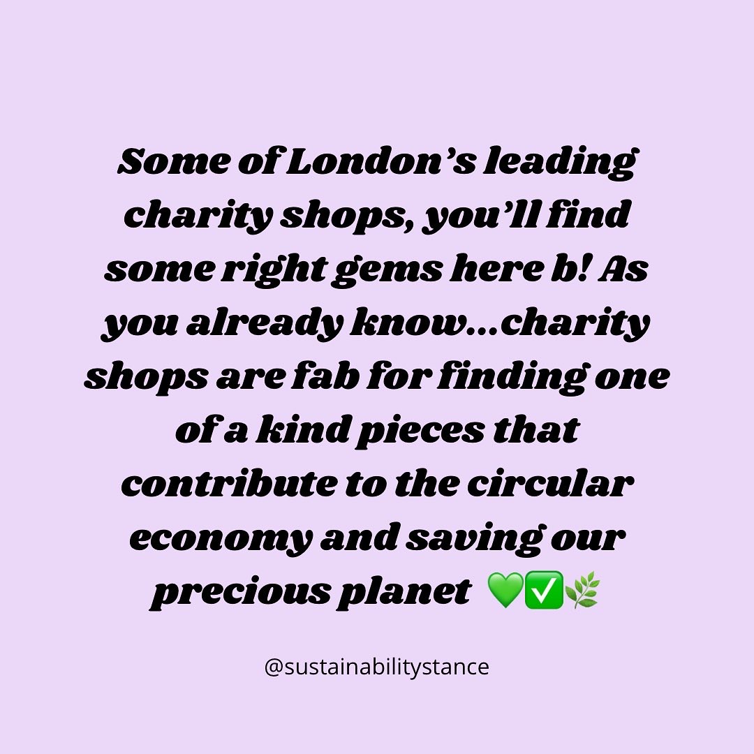 Some of London’s Best Charity Shops 💚✅🌿 #greenqueens #London