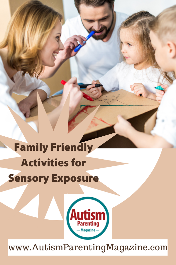 Family Friendly Activities for Sensory Exposure autismparentingmagazine.com/family-activit… #Autism