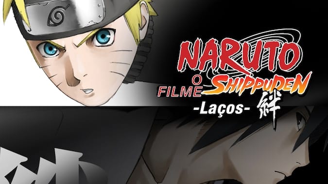 Portal Netflix BR  Fan Account on X: - Naruto Shippuden: Laços - Naruto  Shippuden: Os Herdeiros da Vontade do Fogo - Naruto Shippuden: Prisão de  Sangue - Naruto Shippuden: A Torre