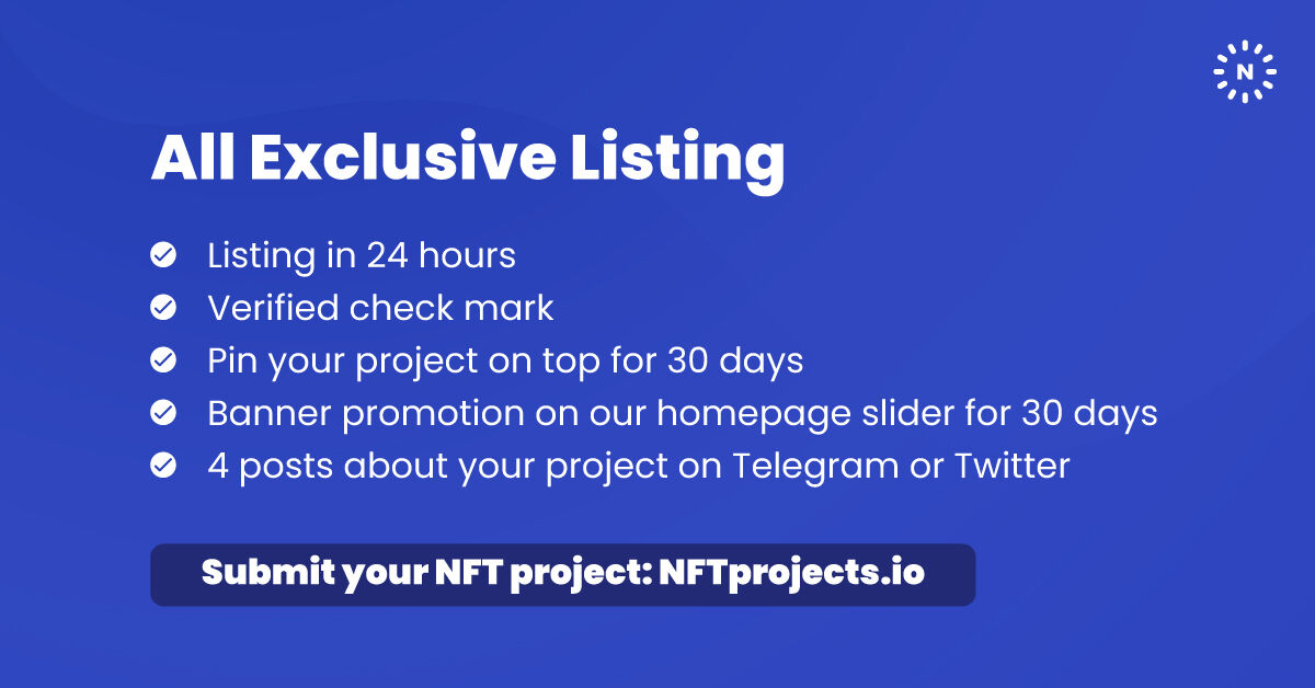 NFTprojects's tweet image. All Exclusive Listing 🔥🔥
- Listing in 24 hours
- Verified check mark
- Pin your project on top for 30 days
- Banner promotion on our homepage slider for 30 days
-  4 posts about your project on Telegram or Twitter
Submit your #NFTproject: NFTprojects.io

#NFTs #NFT