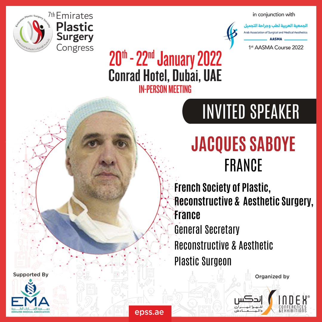 epss_uae's tweet photo. EPSC 2022 is pleased to welcome to Dubai, Dr. Jacques Saboye, General Secretary, French Society of Plastic, Reconstructive &amp;  Aesthetic Surgery, France! Don’t miss a great line-up of Global Experts joining us at EPSC Dubai, on January 20 - 22, 2022! https://t.co/mk0kjoxTmW