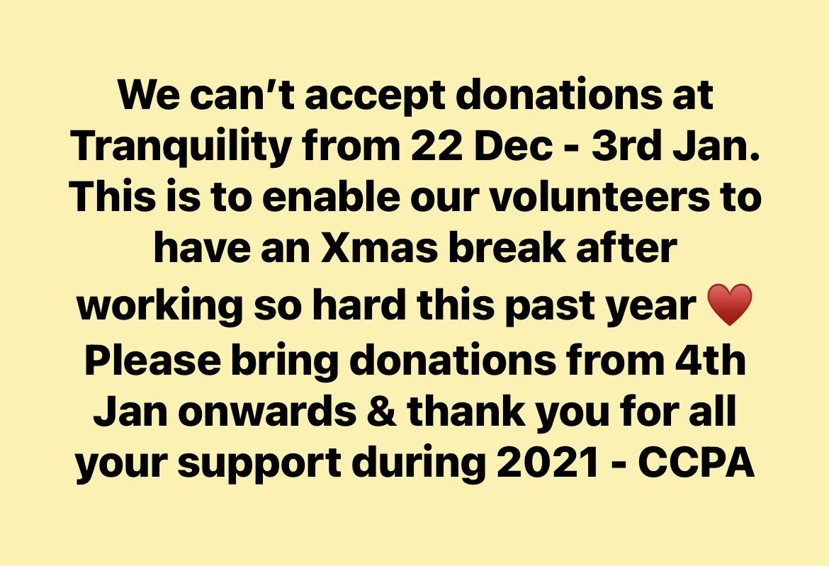 Our donations hub at Tranquility won’t be accepting donations of goodsfrom 22 Dec - 3rd Jan. Our volunteers have worked tirelessly all year and we want them to spend Christmas with their families ♥️ 
Donations will be accepted again from 4th January. 
#stafford #ccpacharity