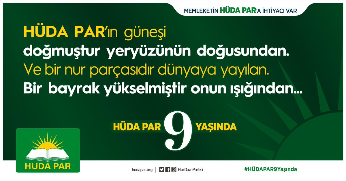 HÜDA PAR Halkın ve Mazlumların Partisidir. Güçlülerden yana değil Ezilmişlerden yanadır.
#HÜDAPAR9Yaşında