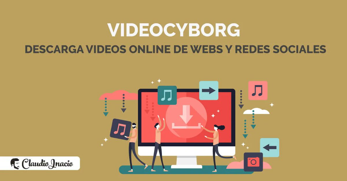 cinacio06's tweet photo. ✅ Cómo utilizar #VideoCyborg para descargar vídeos online + Herramientas extra https://t.co/LCT7jAMnMs #descargarvideos https://t.co/nQ0wGeNOlc