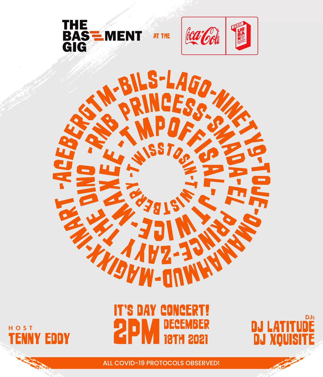 Turn up with your crew at the day concert of the day event of the Coke Urban Fest with #ThBasementGig
-

Music Policy: @dj_latitude @djxquisite_ 

Hype by: @tennyeddy 

📍: Eko Energy City
🗓: 18th Dec (SATURDAY)

Limited Tickets: bit.ly/TBGCoca-ColaUr…