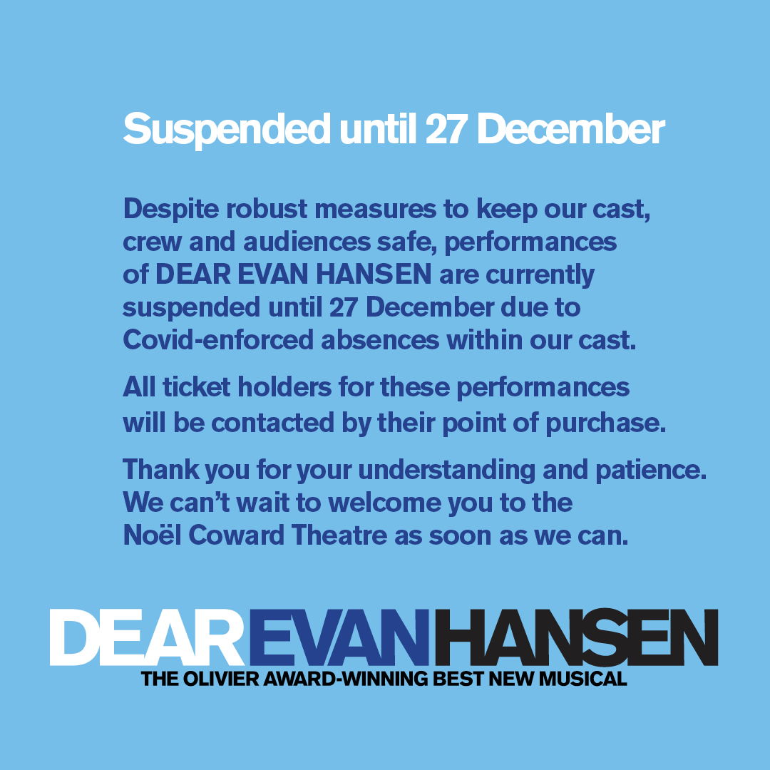 An important update about performances of DEAR EVAN HANSEN from 17 - 27 December.