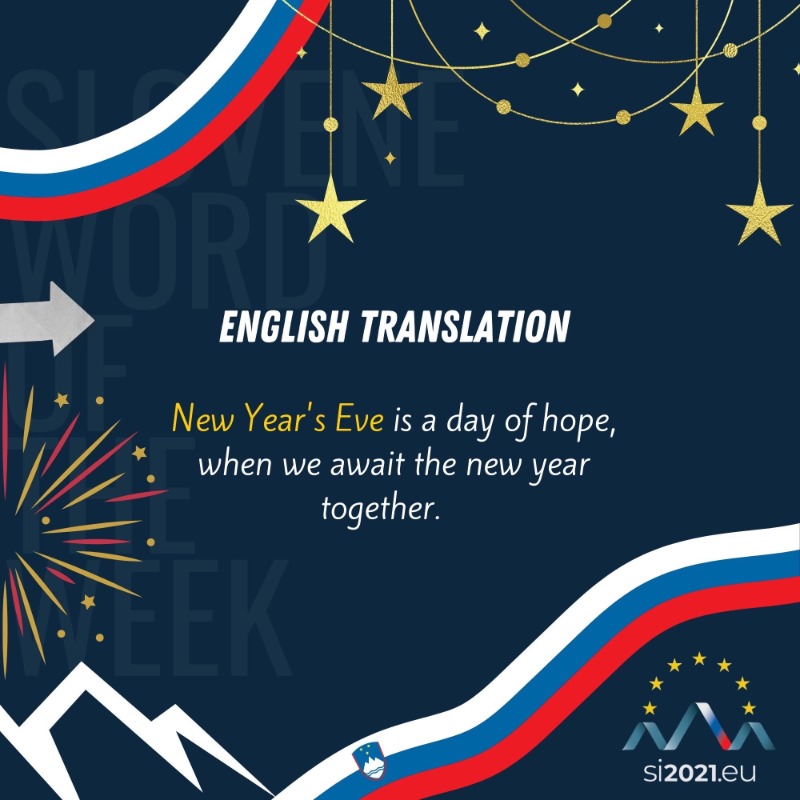 EUInterpreters's tweet photo. Our #SloveneWordoftheWeek is just around the corner: #Silvestrovo 🎆
The last day of the year, but also a day of hope! ✨
@EKvSloveniji @Europarl_SL @EU2021SI