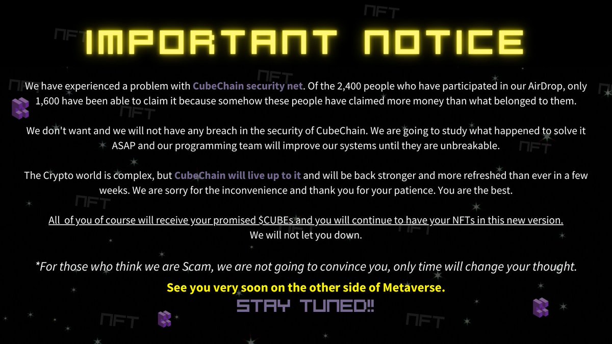 CubeChainNFT's tweet image. ⚠️ IMPORTANT NOTICE

We have experienced a problem with CubeChain security net. We will be back stronger than ever in a few weeks.

Thanks for your understanding🙏