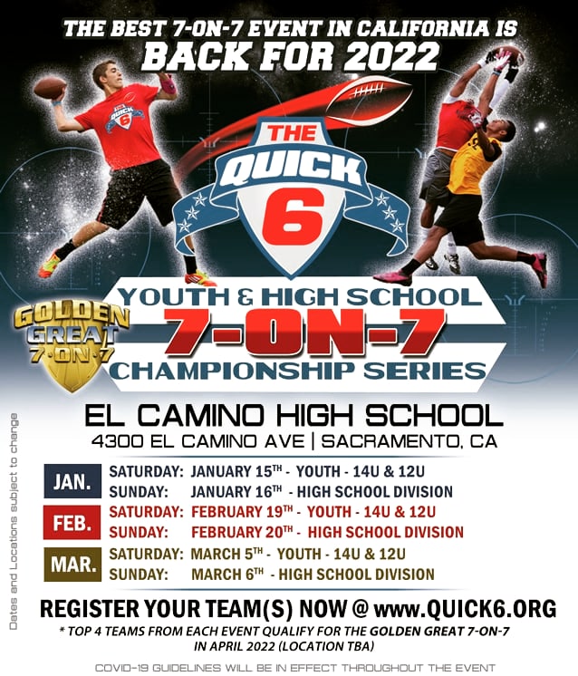 REMINDER: We are one month away from the first <a href="/Quick6Football/">QUICK 6 FOOTBALL</a> 7-on-7 tournament in Sacramento. Register your team(s) now for High School, 14U and 12U at quick6.org