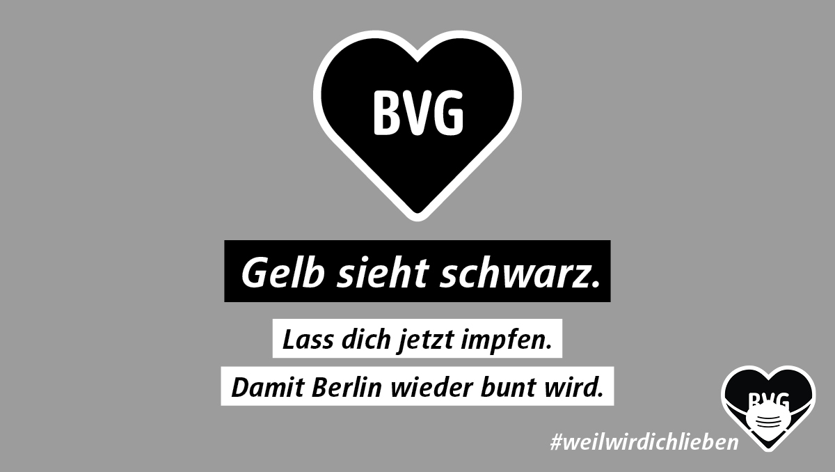 Uns ist die Lust auf Witze vergangen: Die Krankenhäuser sind am Limit. Berlin steht still.

Lasst uns die Pandemie zur Endstation bringen, lasst euch impfen.
Damit Berlin wieder bunt wird: bit.ly/BVG_Impfen