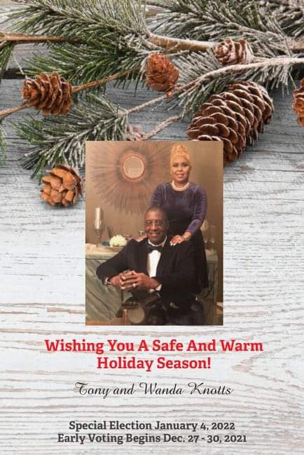 VoteKnotts's tweet photo. 💙Happy Holidays District 8 from Tony Knotts!

❤Wishing you a safe and warm Holiday Season! 
- Tony and Wanda Knotts

🔥Special Election January 4, 2022
🔥Early Voting Begins December 27-30, 2021 https://t.co/3I5qDIEHve