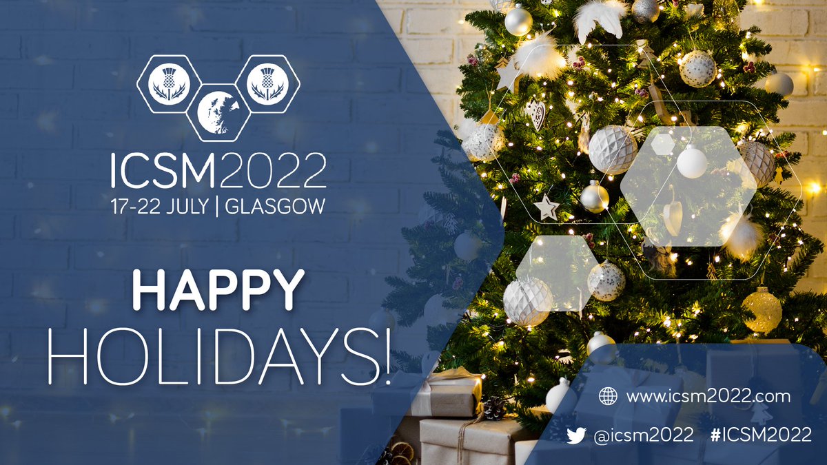 icsm2024's tweet photo. Happy Holidays from all of us at #ICSM2022! We can't wait to see you in Glasgow next year!! #7monthstogo #Scotland https://t.co/r9JuBOGRmC