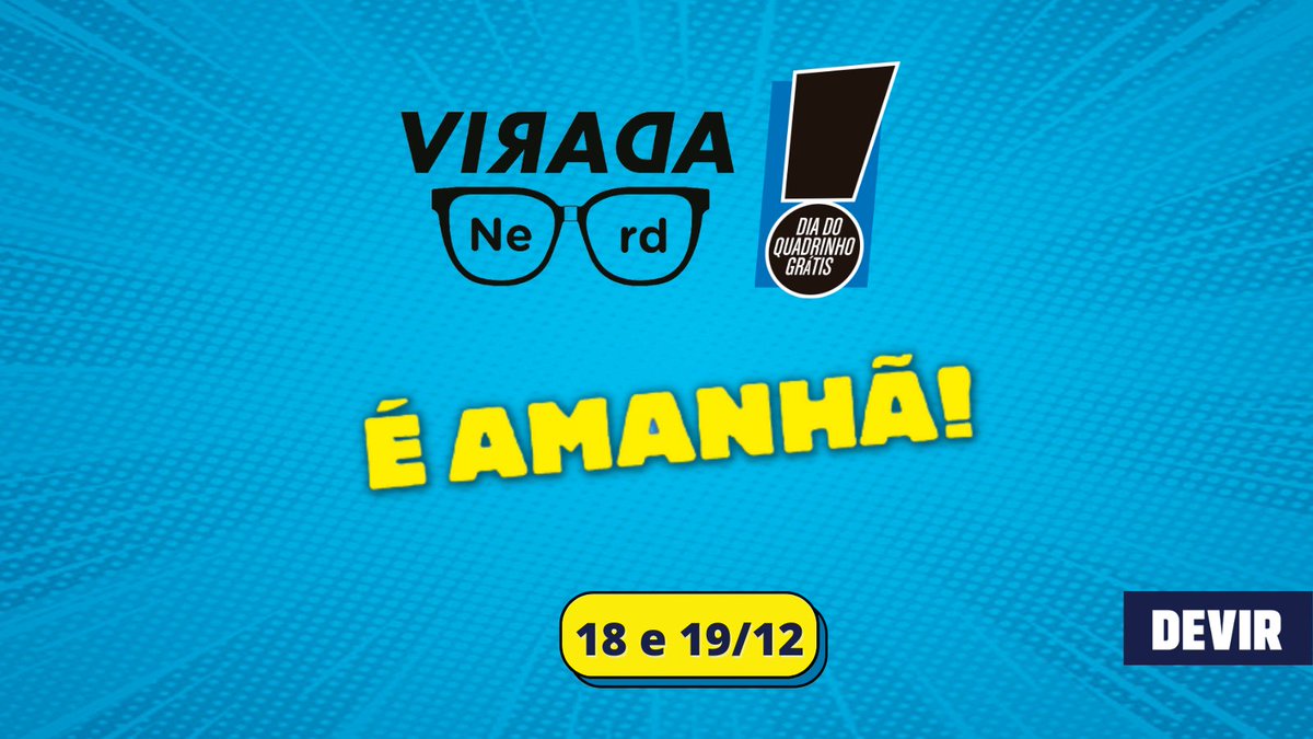 DevirBrasil's tweet photo. É amanhã!
Só falta 01 dia para a Virada Nerd 2021!

Já sabe aonde ir, o que acompanhar, como conseguir seu quadrinho grátis? Então vem!

Veja a programação no site oficial https://t.co/gsM8vMis9O

#ViradaNerd #DevirBrasil #DQG #Quadrinhos #Tabuleiros #Geek #Nerd #Eventos https://t.co/tmUzOXGl3B