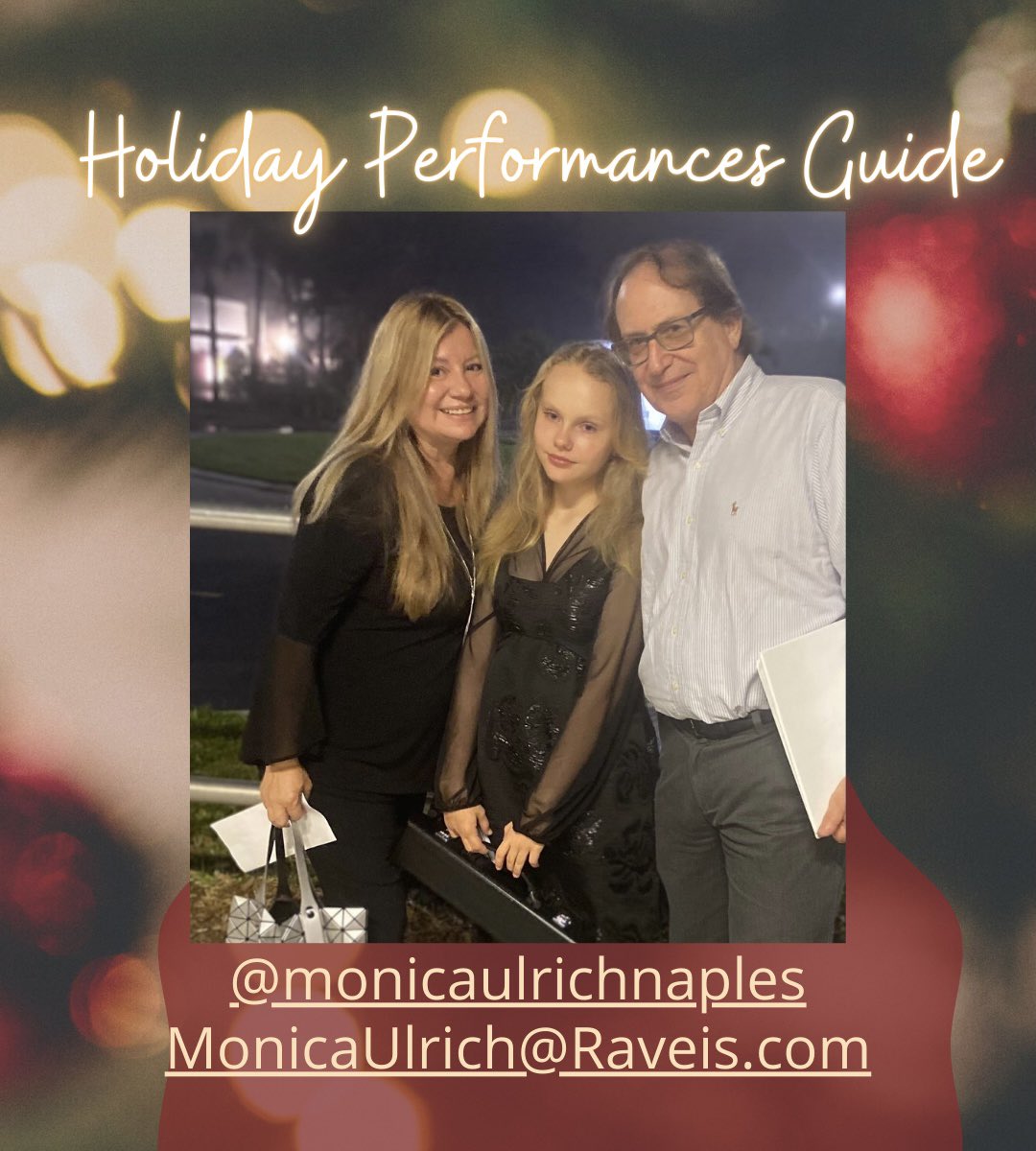 MonicaUlrich@Raveis.com 

Enjoy these family friendly holiday performances area! 
@monicaulrichnaples
#meapolitanfamilymagazine