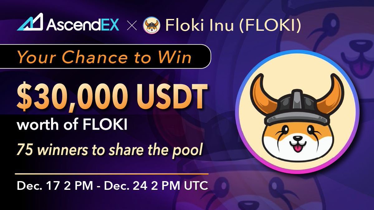 🚀 $30,000 Floki #Giveaway 🚀

How to Enter?
➡️ Provide your #AscendEX UID
➡️  Unlock entries
➡️  Earn rewards!

Ready to get started? Click here ⤵️ 
ascendex.media/3mb50mx