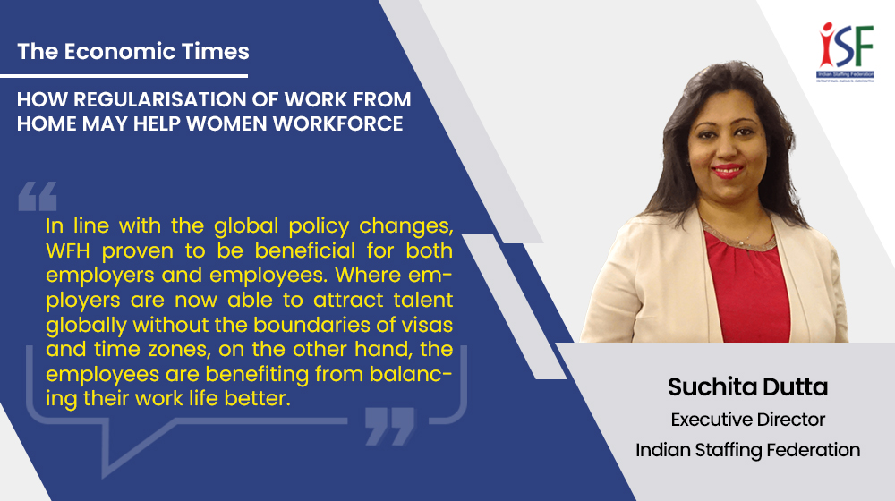 ISFederation's tweet photo. Suchita Dutta, Executive Director, Indian Staffing Federation shared her views with The Economic Times as How regularisation of Work from Home may help women workforce Read More : https://t.co/h9LdFrPntV
#Employment #jobs #staffingisgood #skills #workforce #future https://t.co/yC2KdwKsTy