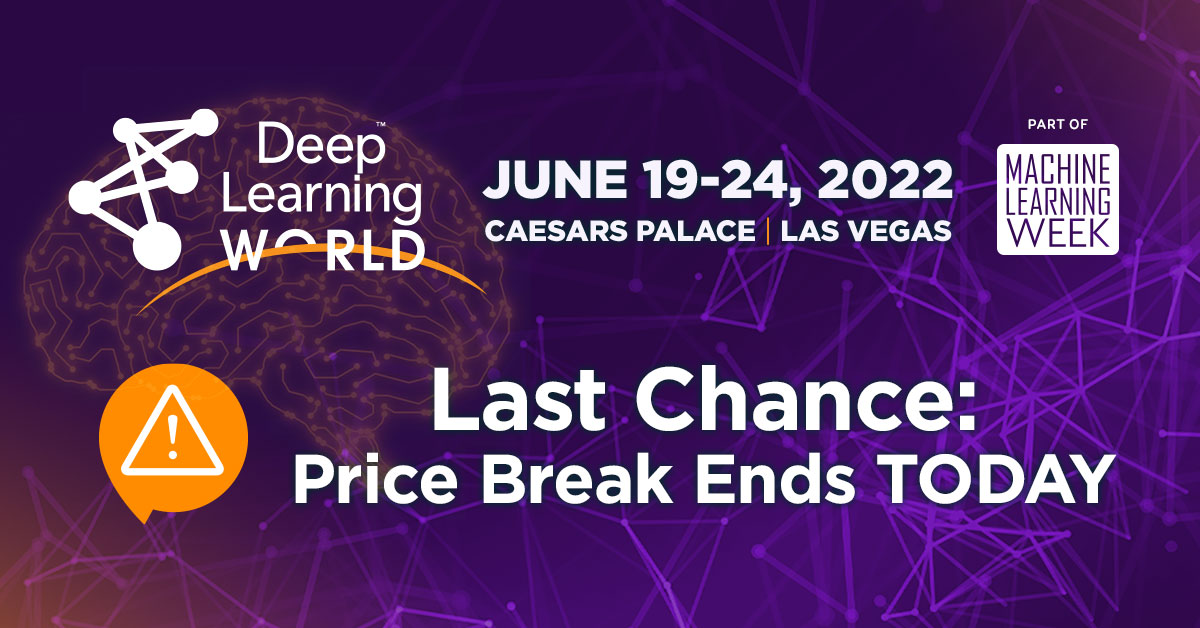 Secure your discounted ticket now and decide later if you can attend or not! You have the possibility to cancel your ticket risk-free until April 15, 2022! deeplearningworld.com

#DLWcon #MLweek #DeepLearning #AI #DataScience #MachineLearning
