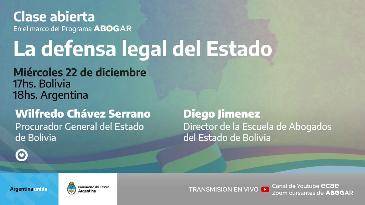 ProcuTesoroAR's tweet photo. El 22/12 a las 18 hs Wilfredo Chávez Serrano, Procurador General del Estado Plurinacional de Bolivia, y Diego Jiménez, Director de su Escuela de Abogados, dictarán una conferencia magistral en el marco del #ProgramaABOGAR de la #ECAE.
#ArgentinaUnida
https://t.co/35WnoBsNhw https://t.co/dTBaGP4fW4