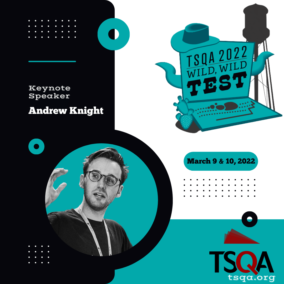 💥BIG NEWS!💥

I will be the KEYNOTE SPEAKER for TSQA 2022!

<a href="/tsqa_rtp/">TSQA</a> is my local software testing group, and they run an excellent conference every two years. I'm so honored to keynote in my own backyard!

See you there March 9-10, 2022!