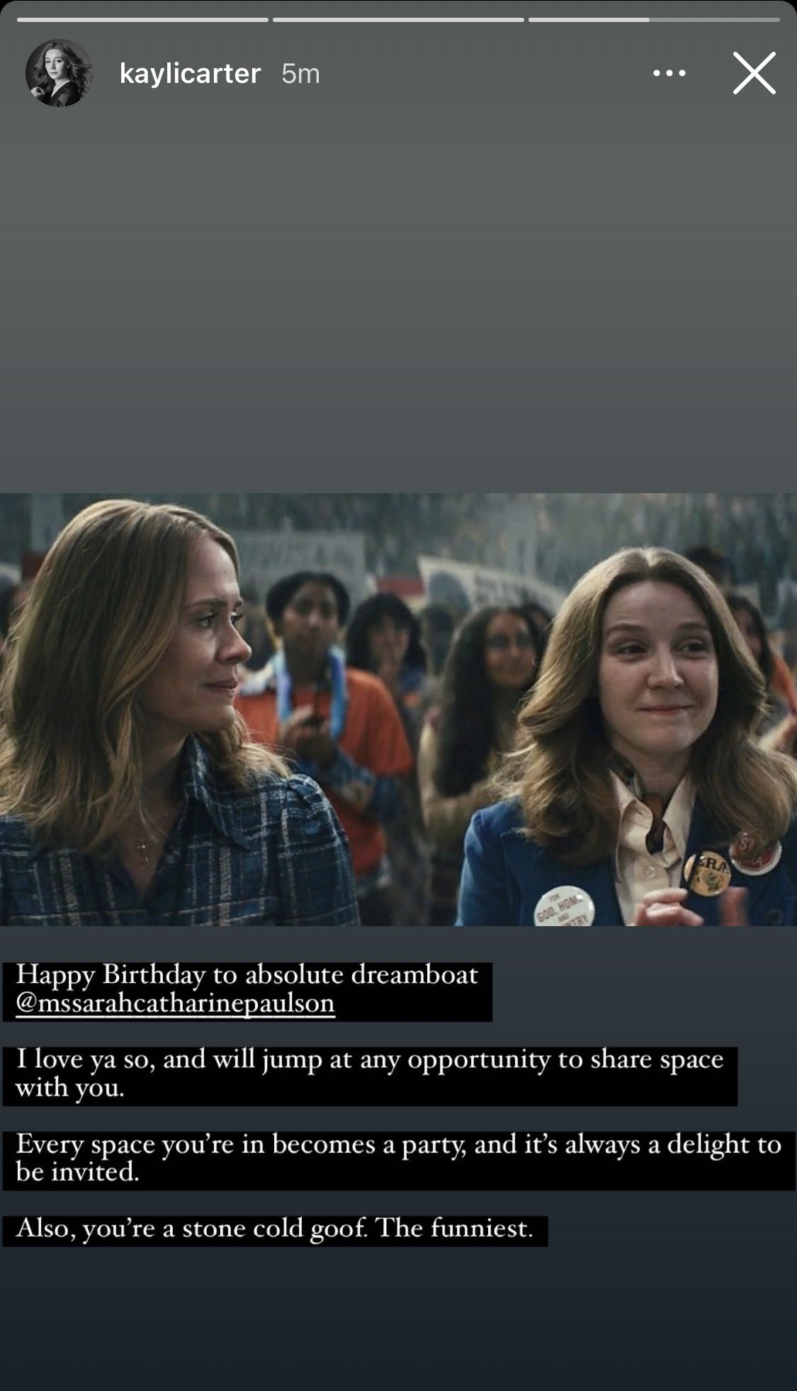 Kayli carter greeting sarah paulson a happy birthday via insta story<3 