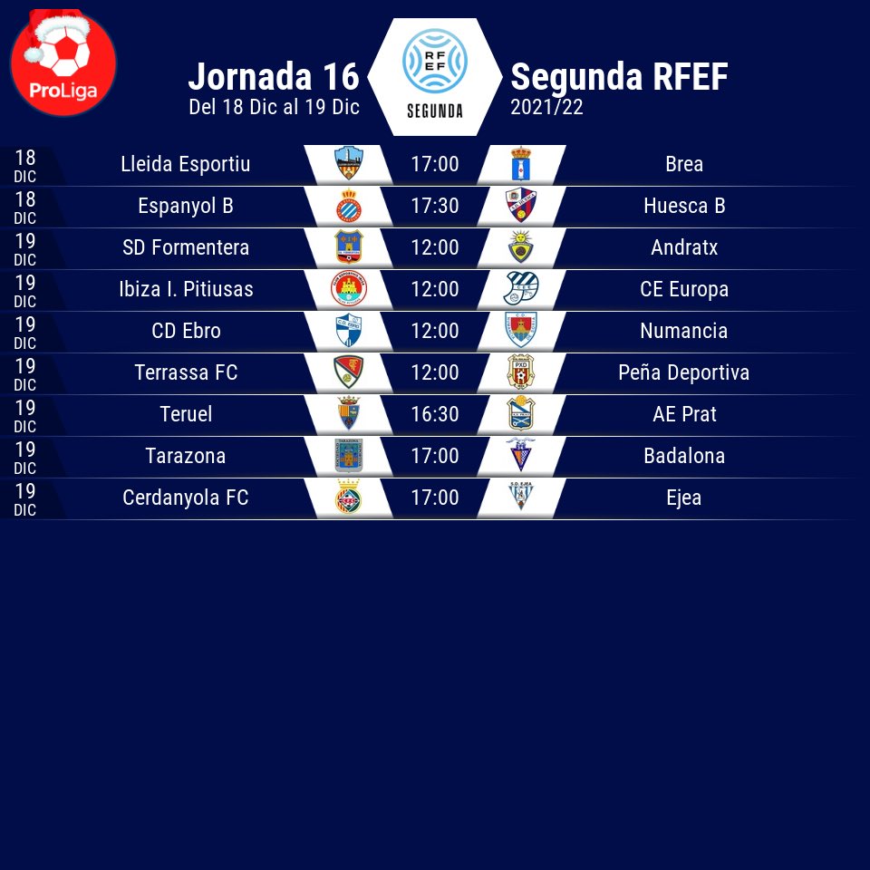ProLigaFutbol's tweet photo. 📅 HORARIO 2ªRFEF

Última jornada del año en la Segunda División RFEF. ¿Algún deseo que pedir ?

Grupo I - II - III

 🔎 @besoccer_ES 

#SegunfaRFEF 
#FelizNavidad https://t.co/AKjn7vOzNp