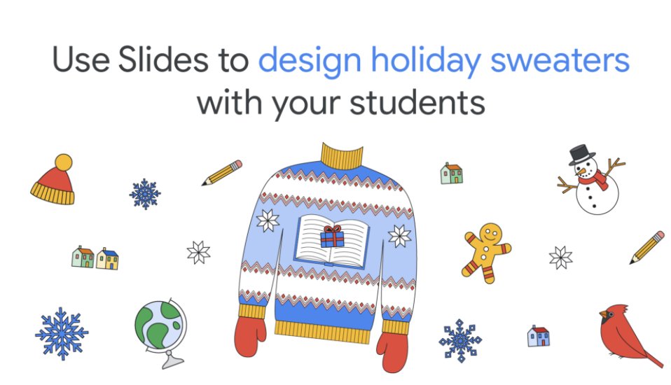 Here is a fun holiday technology project from our friends at <a href="/GoogleForEdu/">Google for Education</a> to do with your students before winter break.☃️

You can use Slides to design holiday sweaters with your students.  Give them a place to share with friends too. 

  buff.ly/3dXKLEl

#tlchat #edtech