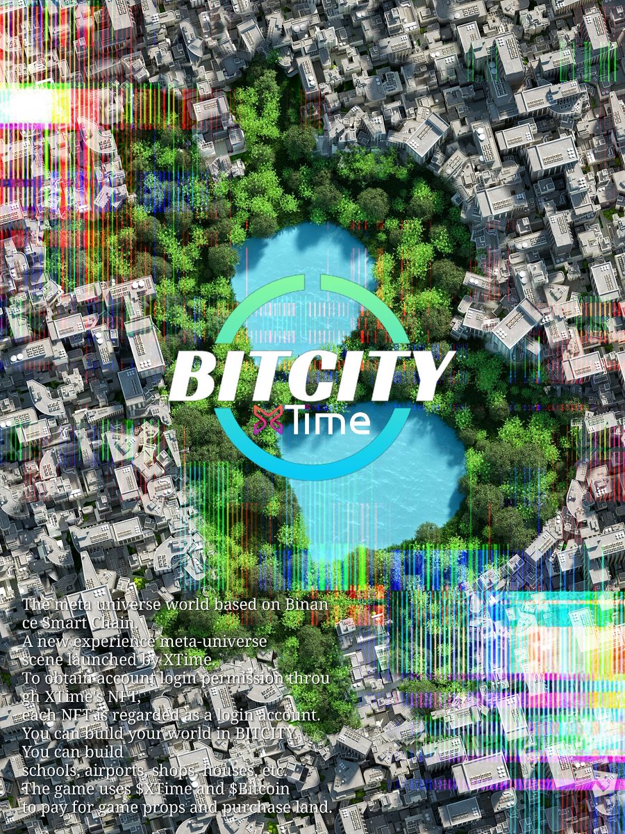 ＃XTime #BSC #BTC
The meta-universe game #BITCITY developed by XTime will empower NFT.  Who wants to be the king?
🤴 Your Majesty, when will your kingdom be founded?
<a href="/nayibbukele/">Nayib Bukele</a> <a href="/elonmusk/">Elon Musk</a> <a href="/ParisHilton/">Paris Hilton</a>
