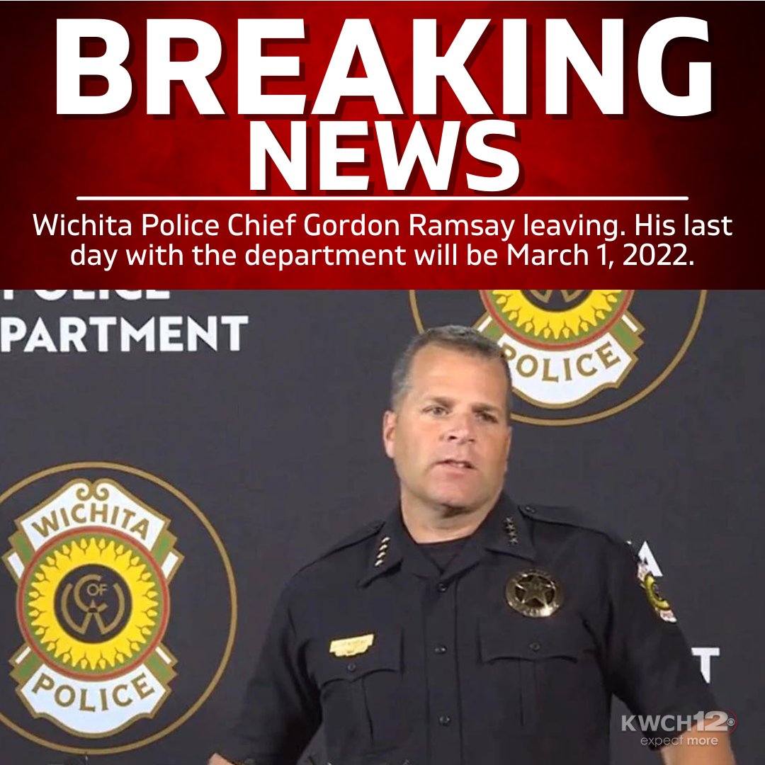 #BREAKING: Wichita Police Chief Gordon Ramsay is leaving. His last day on the job is March 1, 2022. bit.ly/3IYAmpX?utm_so… #kwch12
