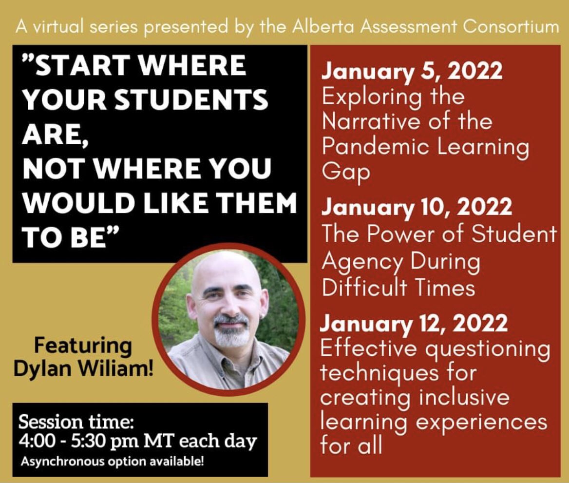Please share this assessment series with Dylan Wiliam, it would be a shame to miss this Online series! Register at events.eply.com/DylanWiliamJan…. #assessment #albertateachers #ATAssessment #cafln @dylanwiliam #formativeassessment #K12