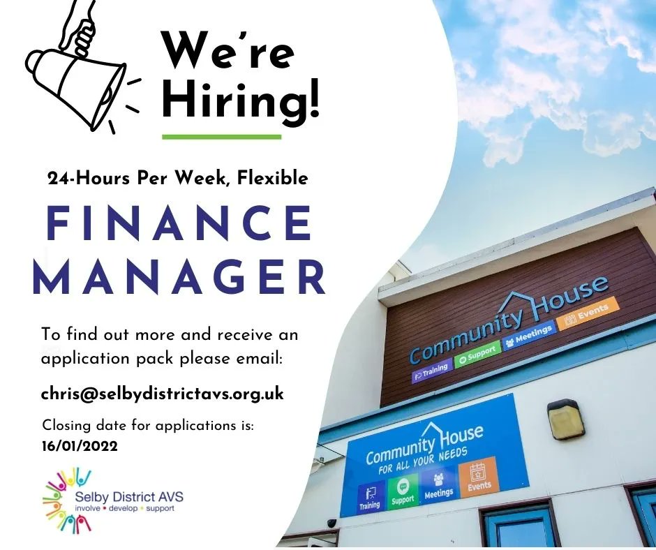 We are looking for a Finance Manager to join our Senior Staff Team on a part time basis (24hrs per week - flexible), to help shape the future growth of our organisation. 

To find out more and receive an application pack please email chris@selbydistrictavs.org.uk