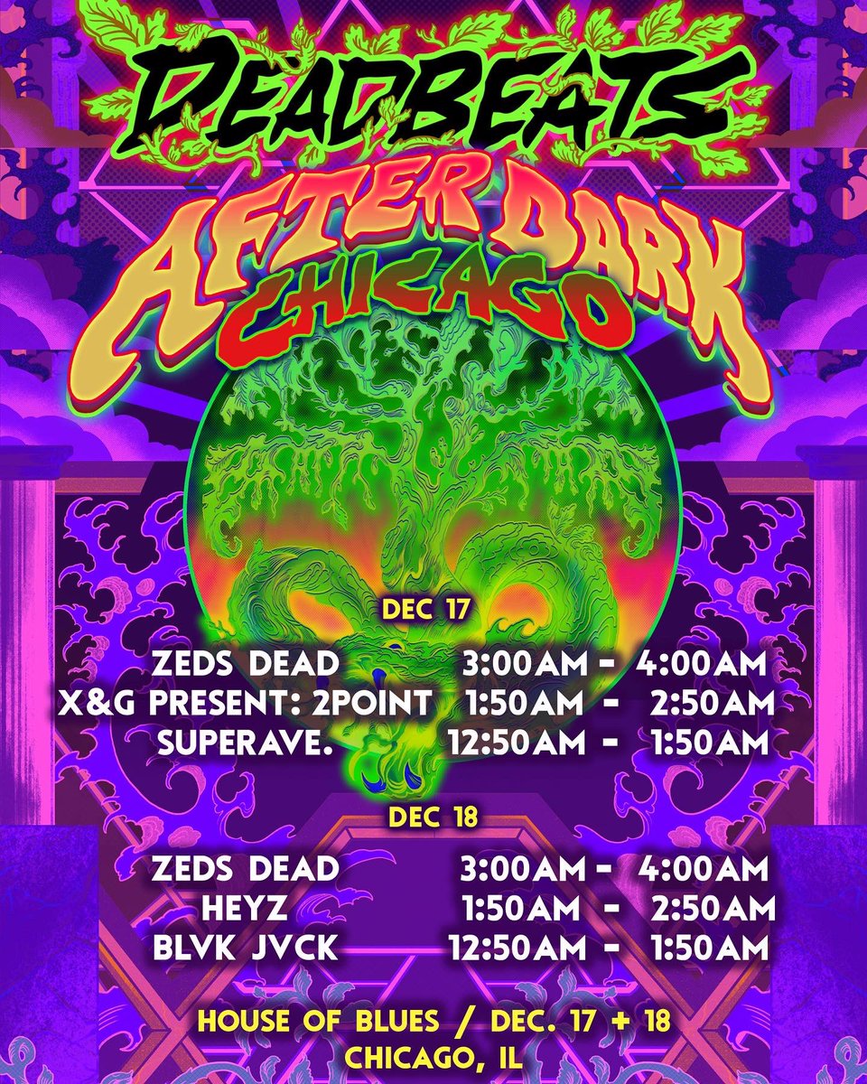 DEADBEATS CHICAGO WEEKEND STARTS TONIGHT! SEE YOU THERE
💥💥💥

<a href="/zedsdead/">Zeds Dead</a> 
@DROELOEMUSIC 
<a href="/DEATHPACT/">DEATHPACT</a> 
<a href="/VAMPAOfficial/">VAMPA 🦇🏰🥀</a> 
<a href="/wtfischee/">CHEE</a> 
<a href="/EffinOfficial/">Effin</a> 
<a href="/SippyAu/">Sippy 😈</a> 
@whoisbrux 
<a href="/chomppadub/">CHOMPPA 🇵🇸</a> 
<a href="/xandgmusic/">X&G</a> <a href="/2pointmusic/">2Point</a> 
<a href="/yoSuperAve/">SuperUnc.</a> 
<a href="/heyzmsc/">HEYZ</a> 
<a href="/BlvkJvck/">BLVK JVCK</a>