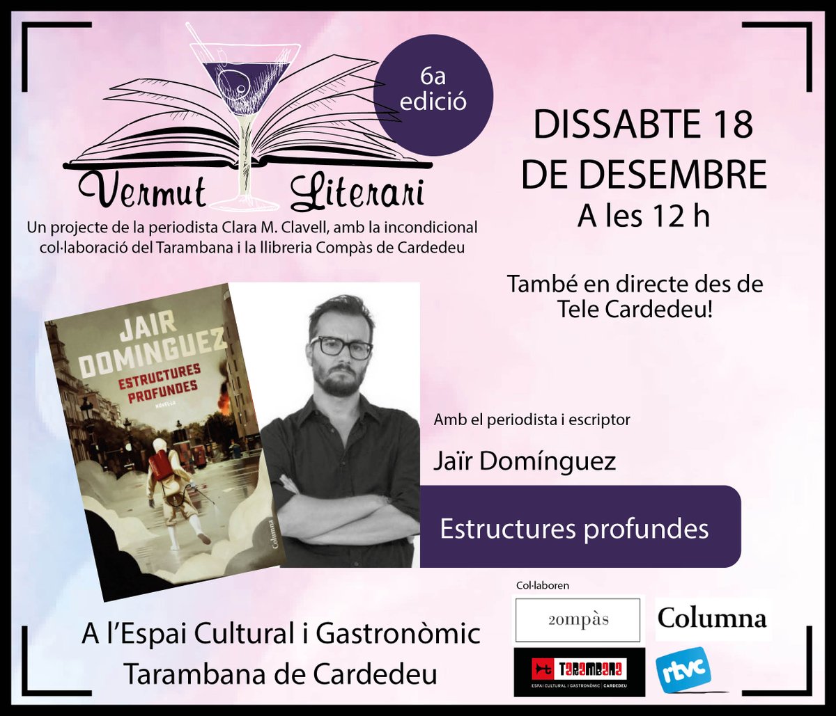 Columna (@columnaedicions) on Twitter photo 📅 Demà dissabte 18 de desembre, no us perdeu a #JairDominguez (<a href="/sempresaludava/">Jair Dominguez</a>) presentant el seu llibre #EstructuresProfundes:
⌚A les 12h
📍A l'Espai Cultural i Gastronòmic Tarambana de #Cardedeu
🗣Amb <a href="/ClaraMarCla/">Clara M. Clavell</a> (#VermutLiterari)
➡ No us ho perdeu!
<a href="/Grup62/">Grup62</a> <a href="/eltarambana/">Tarambana</a> 📅 Demà dissabte 18 de desembre, no us perdeu a #JairDominguez (<a href="/sempresaludava/">Jair Dominguez</a>) presentant el seu llibre #EstructuresProfundes:
⌚A les 12h
📍A l'Espai Cultural i Gastronòmic Tarambana de #Cardedeu
🗣Amb <a href="/ClaraMarCla/">Clara M. Clavell</a> (#VermutLiterari)
➡ No us ho perdeu!
<a href="/Grup62/">Grup62</a> <a href="/eltarambana/">Tarambana</a>