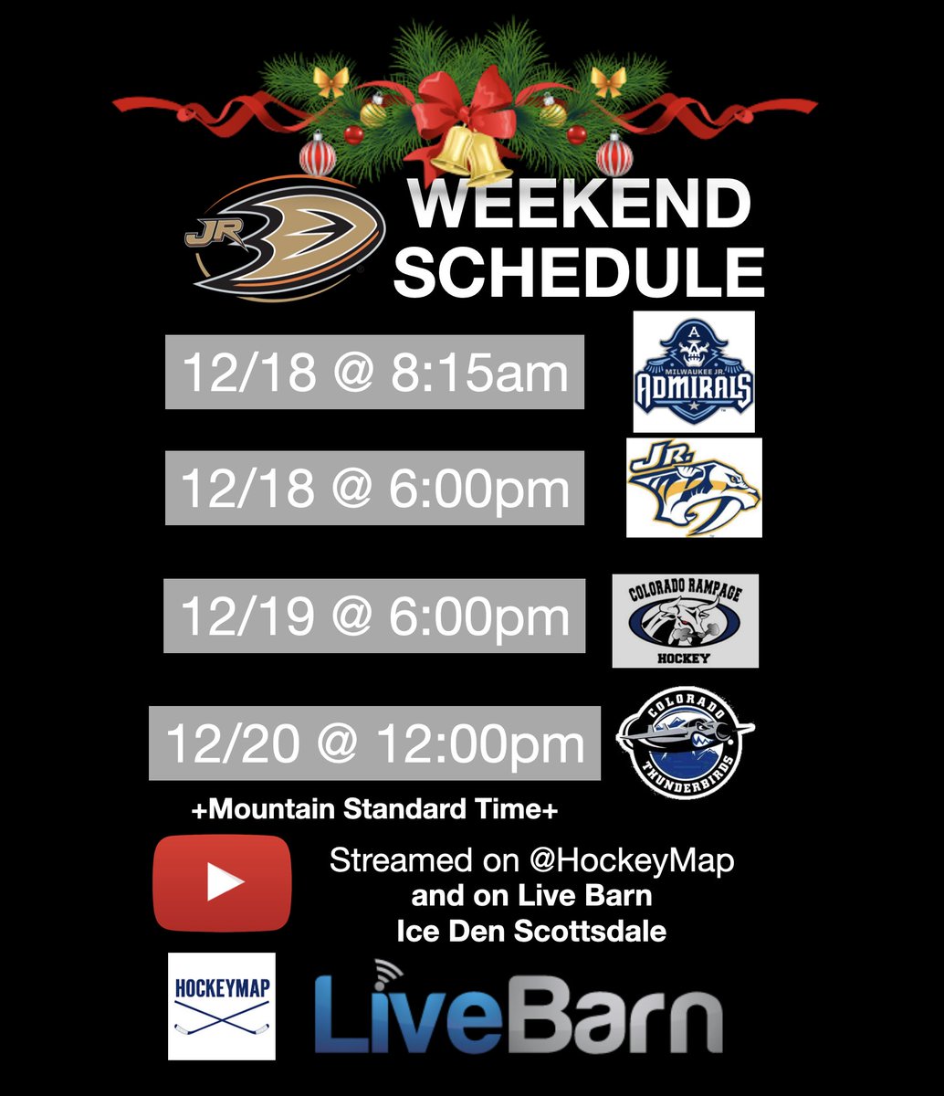 WEEKEND SCHEDULE. Starts tomorrow. Games streamed on YouTube <a href="/hockeymaps/">HockeyMap.com</a> and <a href="/LiveBarn/">LiveBarn</a> at Scottsdale Ice Den. <a href="/JrDucks15AAA/">Jr Ducks 15O AAA</a>