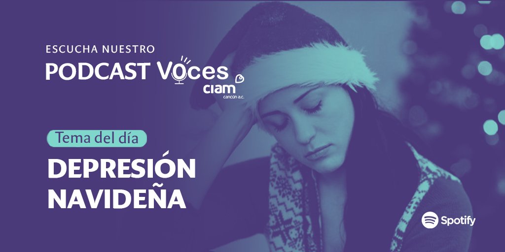 CIAM_Cancun's tweet photo. Para muchas personas estas fechas son motivo de tristeza.😔🎄

En #VocesCIAM hablaremos sobre la Depresión Navideña, sus síntomas y cómo podemos apoyar a las personas que viven estos momentos. ✨

Escúchanos en Spotify  https://t.co/Pmii4bKyEM
#CIAMCancún https://t.co/jsuluzQbIk