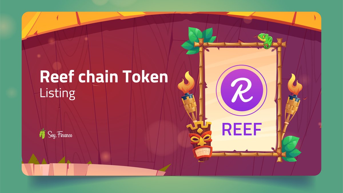#Reef, the reliable, extensible, efficient, and fast blockchain's token is now tradeable on SOY Finance 🦥

🚀 $SOY - $REEF Trading | Live NOW!
🌱 2x Farming | 18th December - 19:00 UTC

Join our community and start trading!  
➡️ clo.click/Get_SOY