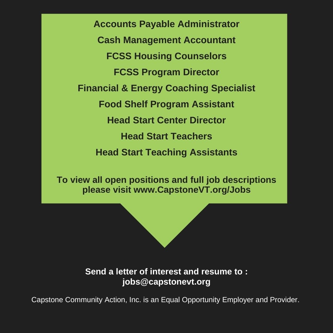 Now hiring! View all open positions and full job descriptions at capstonevt.org/jobs