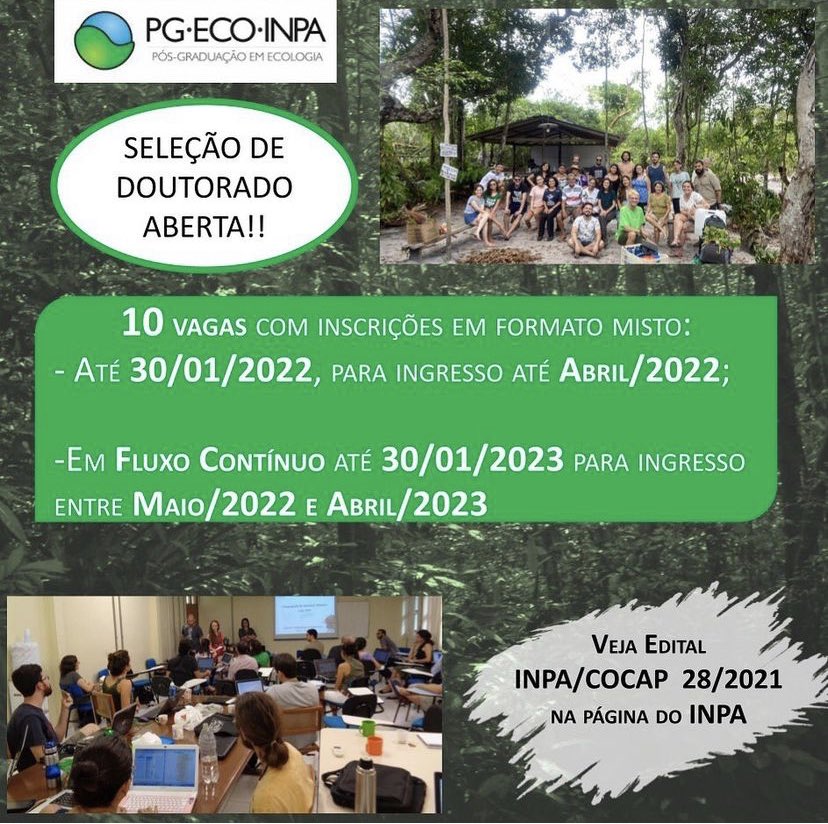 Estão abertas inscrições ao doutorado pelo Programa de Pós-Graduação em Ecologia do Instituto Nacional de Pesquisas da Amazônia!