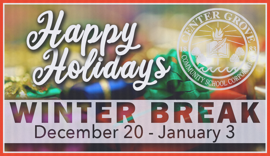 center_grove's tweet photo. We hope our CG families enjoy a fun and safe Winter Break! 1st day back for students is Tuesday, January 4, 2022. https://t.co/GlDpgQMx8N