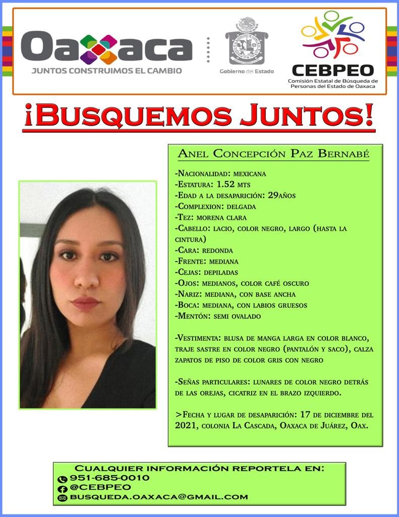 Fam_Unidas_AC's tweet photo. En colaboración con #CEBPEO solicitamos su apoyo en la difusión,búsqueda y localización de ANEL CONCEPCIÓN PAZ BERNABÉ ¡HASTA ENCONTRARLE! @Quadratinoaxaca @MunicipioOaxaca @FGR_Oax @Oaxaca_9_1_1 @econsultaoaxaca @OaxNews_com @msalguerb @AnitaLomeli @reyeslourdes @botDesaparecidx https://t.co/C5cGm0Vqdd