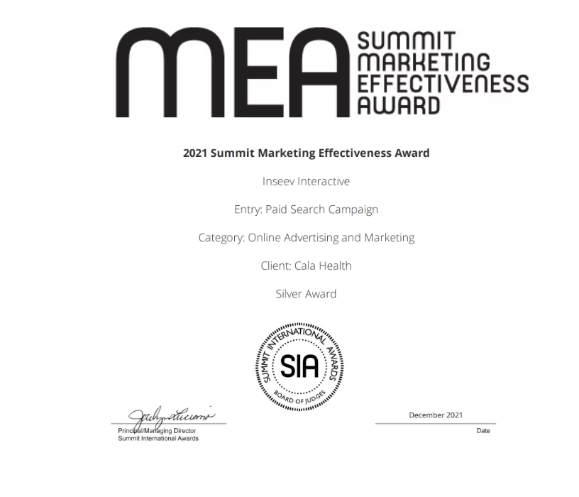 InseevTweets's tweet photo. The SMEA recognizes the best web, design, video, advertising, interactive, mobile &amp; social marketing from agencies worldwide. Our paid search campaign with Cala Health was recognized as a winner in 2021. This status was granted to only 7% of submissions. We are so very honored! https://t.co/D9YWXfeyUk