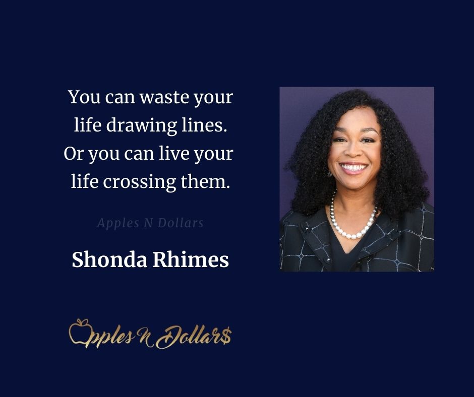 applesndollars's tweet photo. You can waste your life drawing lines. Or you can live your life crossing them. - Shonda Rhimes

#dailymotivation
#inspiration
#motivation
#shondarhimes
#drawinglines
#crossing
#yourlife
#canlive
#applesndollars
#applesndollarsdailymotivation https://t.co/BQABip7XnZ