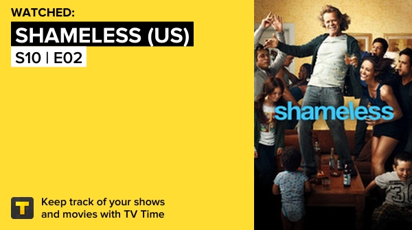 rosesforlean's tweet photo. I've just watched episode S10 | E02 of Shameless (US)! #shameless  https://t.co/uEw1zVJgE5 #tvtime https://t.co/zcRVGRVsEL